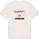 Someone in Smörsund loves me t-shirt