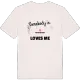 Someone in Snickartorp loves me t-shirt