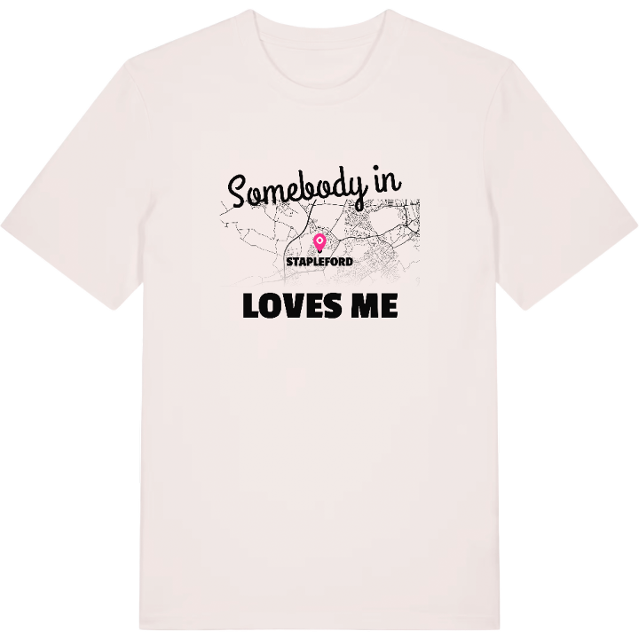 Someone in Stapleford loves me t-shirt – t-shirt from PinShirt