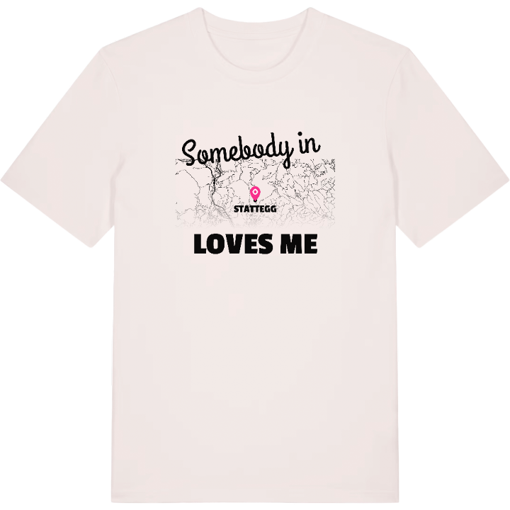 Someone in Stattegg loves me t-shirt – t-shirt from PinShirt