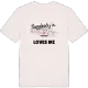 Någon i Tebacken älskar mig t-shirt