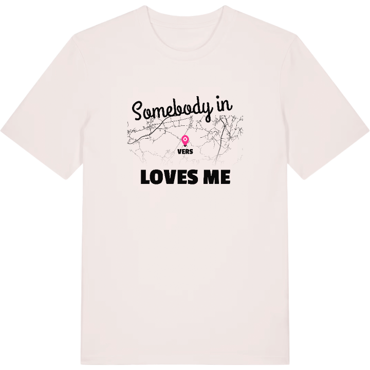 Someone in Vers loves me t-shirt – t-shirt from PinShirt