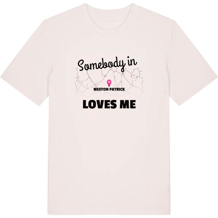 Someone in Weston Patrick loves me t-shirt – t-shirt from PinShirt