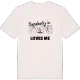 Någon i Worms älskar mig t-shirt