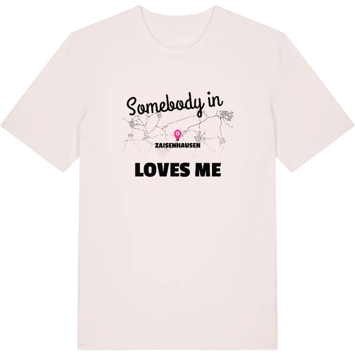 Someone in Zaisenhausen loves me t-shirt – t-shirt from PinShirt