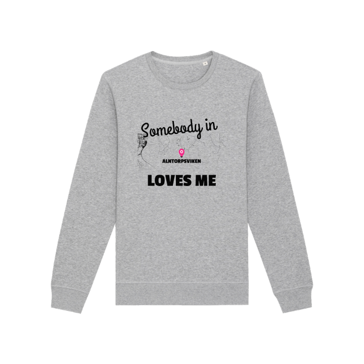 Someone in Alntorpsviken loves me -collegepaita – collegepaita, PinShirt