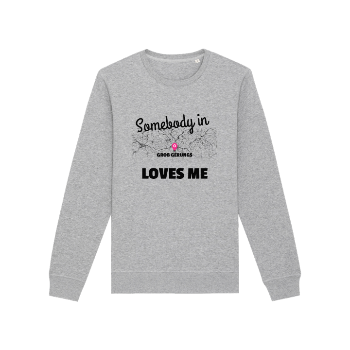 Someone in Groß Gerungs loves me -collegepaita – collegepaita, PinShirt