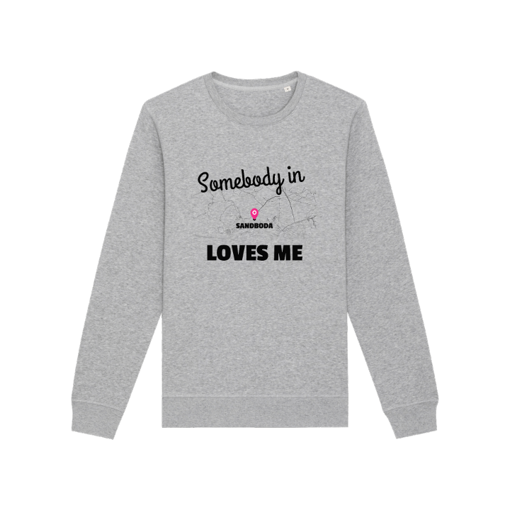 Someone in Sandboda loves me -collegepaita – collegepaita, PinShirt