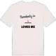 Någon i Åbodakvarn älskar mig t-shirt