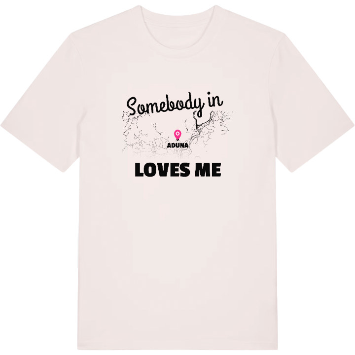 Någon i Aduna älskar mig t-shirt – t-shirt från PinShirt