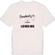 Någon i Aggsbach älskar mig t-shirt