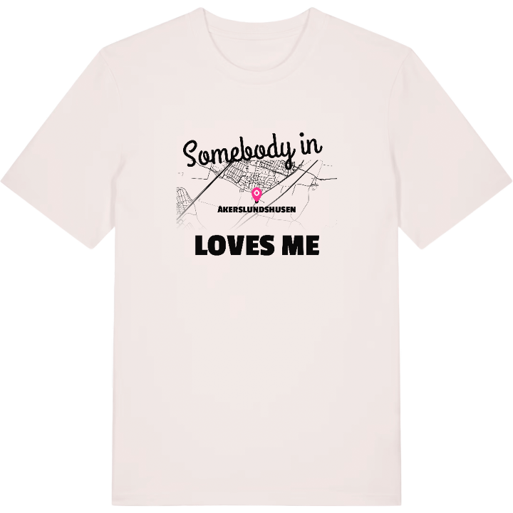 Någon i Åkerslundshusen älskar mig t-shirt – t-shirt från PinShirt