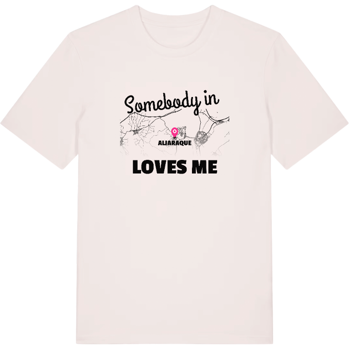 Någon i Aljaraque älskar mig t-shirt – t-shirt från PinShirt
