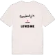 Någon i Almlund älskar mig t-shirt