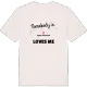 Någon i Anders-Olofsgården älskar mig t-shirt