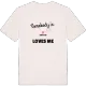 Någon i Åneholm älskar mig t-shirt