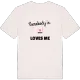 Någon i Ängen älskar mig t-shirt