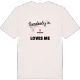 Någon i Anstorp älskar mig t-shirt