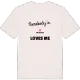 Någon i Århammar älskar mig t-shirt