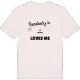 Någon i Årnarp älskar mig t-shirt