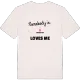 Någon i Askvreten älskar mig t-shirt