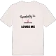 Någon i Åsmundshyttan älskar mig t-shirt