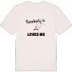Någon i Bäcken älskar mig t-shirt
