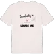 Någon i Backstugan älskar mig t-shirt
