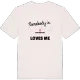 Någon i Behrmansro älskar mig t-shirt