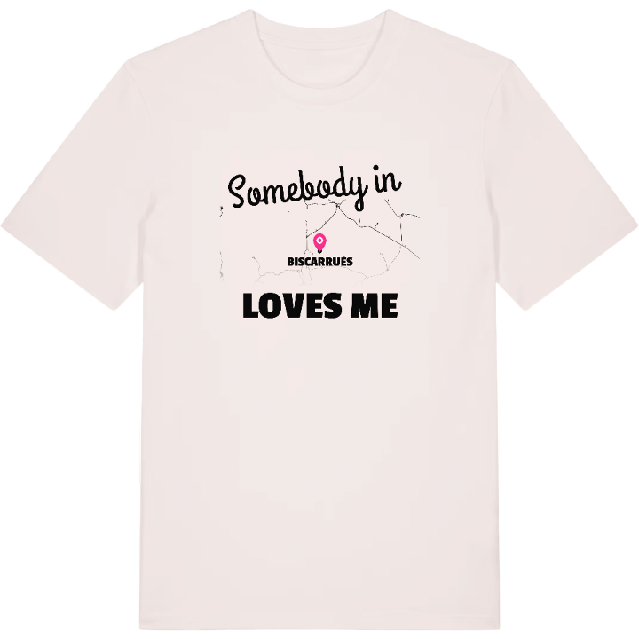 Någon i Biscarrués älskar mig t-shirt – t-shirt från PinShirt