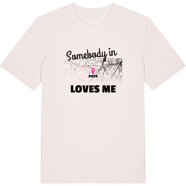 Någon i Bista älskar mig t-shirt – t-shirt från PinShirt