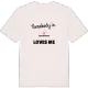 Någon i Bjälletorpet älskar mig t-shirt