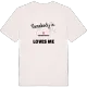 Någon i Björkebacken älskar mig t-shirt