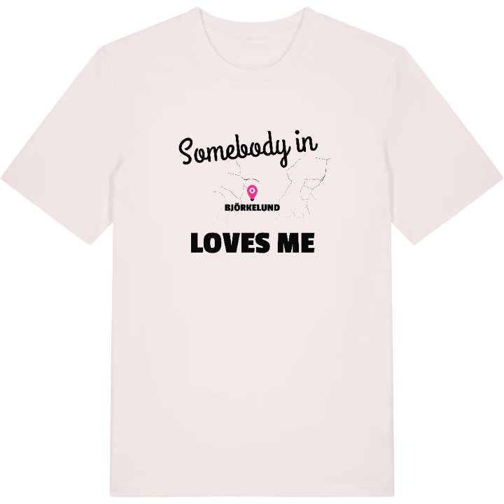 Någon i Björkelund älskar mig t-shirt – t-shirt från PinShirt