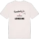 Någon i Björnabacken älskar mig t-shirt
