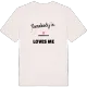 Någon i Björnberget älskar mig t-shirt