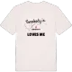 Någon i Björnekulla älskar mig t-shirt