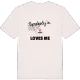 Någon i Born älskar mig t-shirt