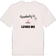 Någon i Borrebo älskar mig t-shirt