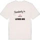Någon i Börslycke älskar mig t-shirt