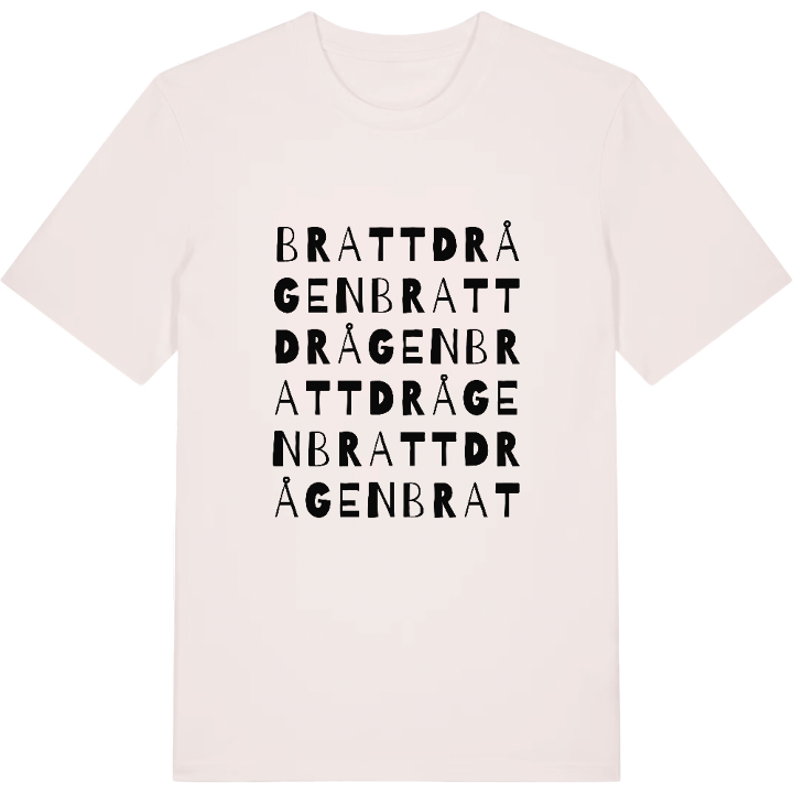 Brattdrågen ordlek t-shirt – t-shirt från PinShirt