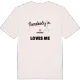 Någon i Broarna älskar mig t-shirt