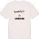 Någon i Bruket älskar mig t-shirt