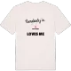 Någon i Brunemad älskar mig t-shirt