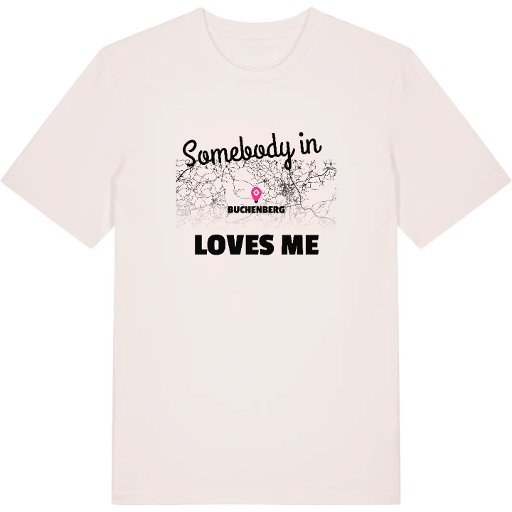 Någon i Buchenberg älskar mig t-shirt – t-shirt från PinShirt