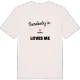 Någon i Bygget älskar mig t-shirt