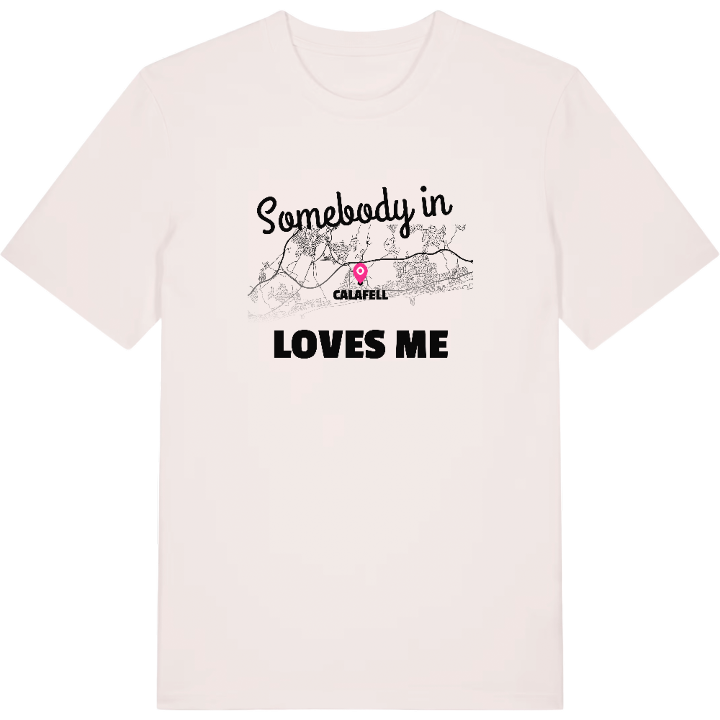 Någon i Calafell älskar mig t-shirt – t-shirt från PinShirt