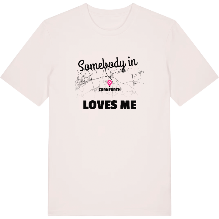 Någon i Cornforth älskar mig t-shirt – t-shirt från PinShirt