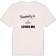Någon i Dallyckan älskar mig t-shirt