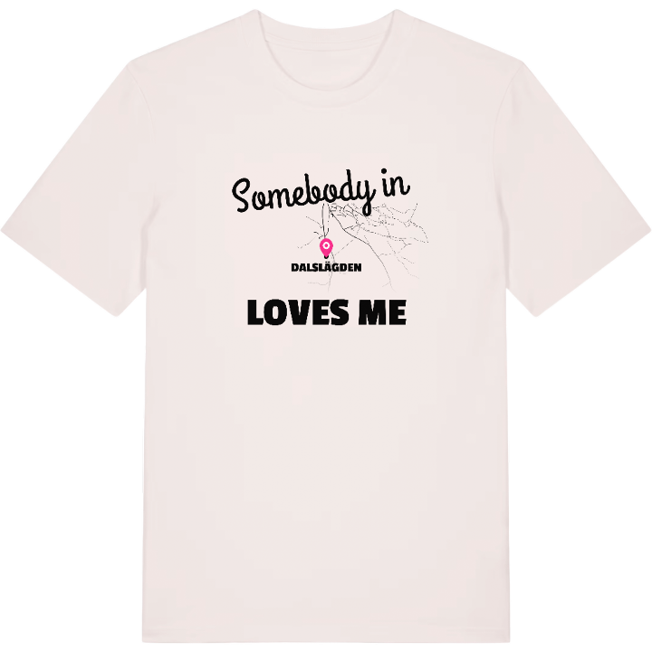 Någon i Dalslägden älskar mig t-shirt – t-shirt från PinShirt